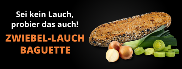 Das Zwiebel-Lauch-Baguette.